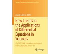 New Trends in the Applications of Differential Equations in Sciences: NTADES 2024, Saints Constantine and Helena, Bulgaria, July 7-10