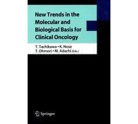 New Trends In The Molecular And Biological Basis For Clinical Oncology