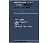 New Trends In The Treatment Of Cancer