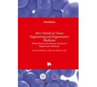 New Trends In Tissue Engineering And Regenerative Medicine