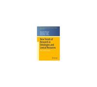 New Trends Of Research In Ontologies And Lexical Resources