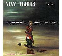 New Trolls - Orario Senza. [Import]