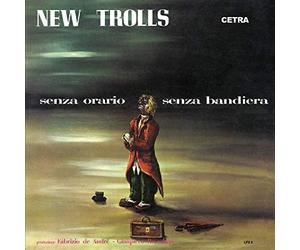 New Trolls - Senza Orario Senza..