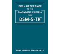 [New Update 2026 DSM 5 TR Field Manual] Desk Reference to the Diagnostic Criteria from Dsm-5-Tr Paperback