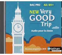 New Very good trip – Anglais Bac Pro – Tome unique – Niveau A2/B1+ – 1 CD audio (MP3) – 2019 – Nathan