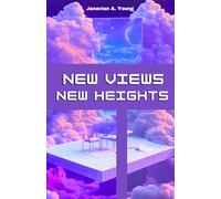 New Views, New Heights