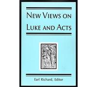 New Views on Luke and Acts (Michael Glazier Books) (1990-12-03)