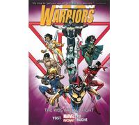 New Warriors Volume 1: The Kids are All Right