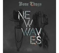 Bone Thugs – New Waves – CD – neuf (SPV Entertainment)