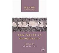 New Waves in Metaphysics, New Waves in Philosophy