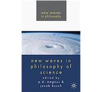 New Waves in Philosophy of Science, New Waves in Philosophy