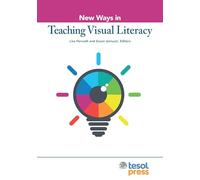 New Ways in Teaching Visual Literacy