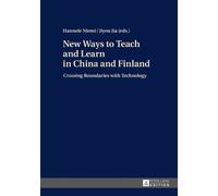New Ways To Teach And Learn In China And Finland
