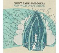 Great Lake Swimmers - New Wild Everywhere [Import]