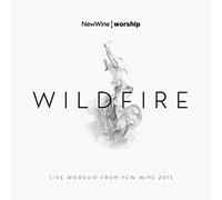 New Wine Worship - Wildfire [Import]