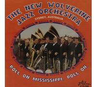 New Wolverine Jazz Orchestra - Roll on Mississippi