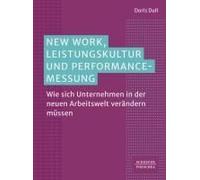 New Work, Leistungskultur Und Performance-Messung