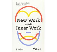 New Work Needs Inner Work
