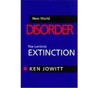 New World Disorder Ken Jowitt (Auteur)