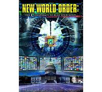 New World Order-Conspiracy to Rule Your Mind