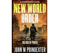 New World Order: The Rise of Power