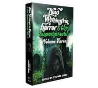 New Writings in Horror & Supernatural Volume 3