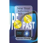 New Year Reflections Word Search: Word Searches with Easy to Read Print about A Calming New Year, A Positive Look Ahead and More | 6 x 9 inches, 110 ... for The Holiday, Vacation and Relaxation.