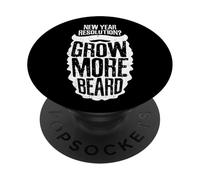 New Year Resolution? Grow More Beard Meme PopSockets PopGrip Adhésif