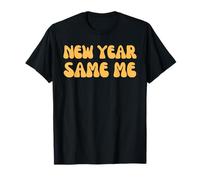 New Year Same Me Retro Funny Citation T-Shirt