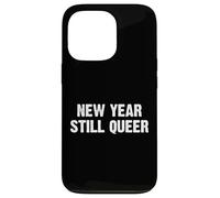 New Year Still Queer Coque pour iPhone 13 Pro