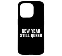 New Year Still Queer Coque pour iPhone 15 Pro