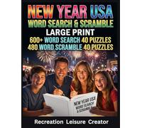 New Year USA Word Search & Scramble Large Print 600+ Word Search 40 Puzzles | 480 Word Scramble, 40 Puzzles: Designed For All Ages : Teens, Adults And Kids (With Adult Guidance).