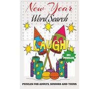 New Year Word Search Puzzle Book: Word Searches with Easy to Read Print about New Year, Fresh beginning, Festive Holidays and More | 6X9 inches,110 ... for Vacations, Holidays, and Free Times