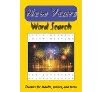 New Years Word Search Book: Word Search easy to Read Print about New Years, Fireworks, holiday brain games and more | 6x9 inches, 110 pages | 50+ puzzles... Gift for vacations, holidays, free times