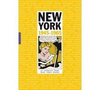 New York 1945-1965. Art vie et culture Robert Gottlieb (Auteur), Paul Goldberger (Auteur), Annie Cohen-Solal (Auteur)