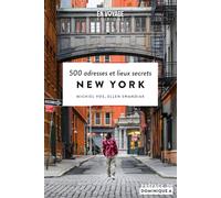 New York - 500 adresses et lieux secrets