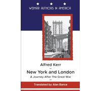 New York and London.: A Journey After The Great War