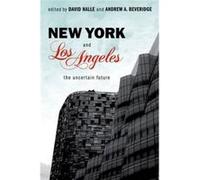 New York And Los Angeles: The Uncertain Future (Paperback) David Halle, Andrew A Beveridge (Auteur)