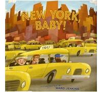 New York Baby by Chronicle Books Staff Chronicle Books Staff (Auteur)