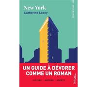 New York - Catherine Lacey - L'arbre Qui Marche - broché - Guide