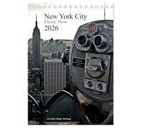New York City 2026 ¿ Classic Views (Tischkalender 2026 DIN A5 hoch), CALVENDO Monatskalender: New York Citys Klassiker wie man sie als Besucher der ... Metropole in ewiger Erinnerung behält.