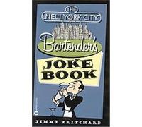 New York City Bartender's Joke Book Jimmy Pritchard (Auteur)
