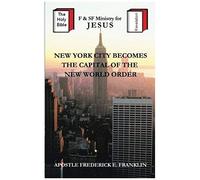 New York City Becomes The Capital Of The New World Order