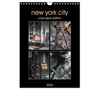 New York City - Color Glow Edition (Wandkalender 2026 DIN A4 hoch), CALVENDO Monatskalender: Glamouröser Fotokunst-Kalender der atemberaubendsten Stadt der Welt