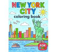 New York City Coloring Book: A Fun and Educational NYC Coloring Book for Kids | New York Landmarks, Statue of Liberty, Times Square, Central Park, and More