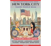 New York City Edition: 50 Puzzles & Challenges for US Travelers - Detailed History, Hidden Tips, Landmarks, and Culinary Secrets