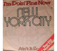 New York City - I'm Doin' Fine Now / Ain't It So - RCA - 74-16332