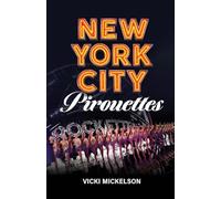 New York City Pirouettes
