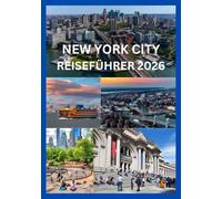 NEW YORK CITY REISEFÜHRER 2026