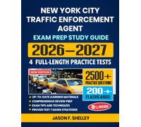 New York City Traffic Enforcement Agent Exam Study Guide 2026-2027: Comprehensive Review Prep with Proven Test-Taking Secret Strategies, 4 Full-Length ... 200+ Flashcards for the Civil Service Exam